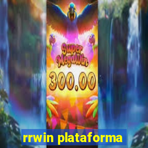 rrwin plataforma